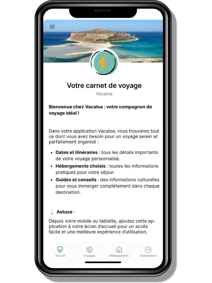 Votre carnet de voyage sur mesure avec toutes les informations centralisées sur votre application mobile dédiée | Vacaloa